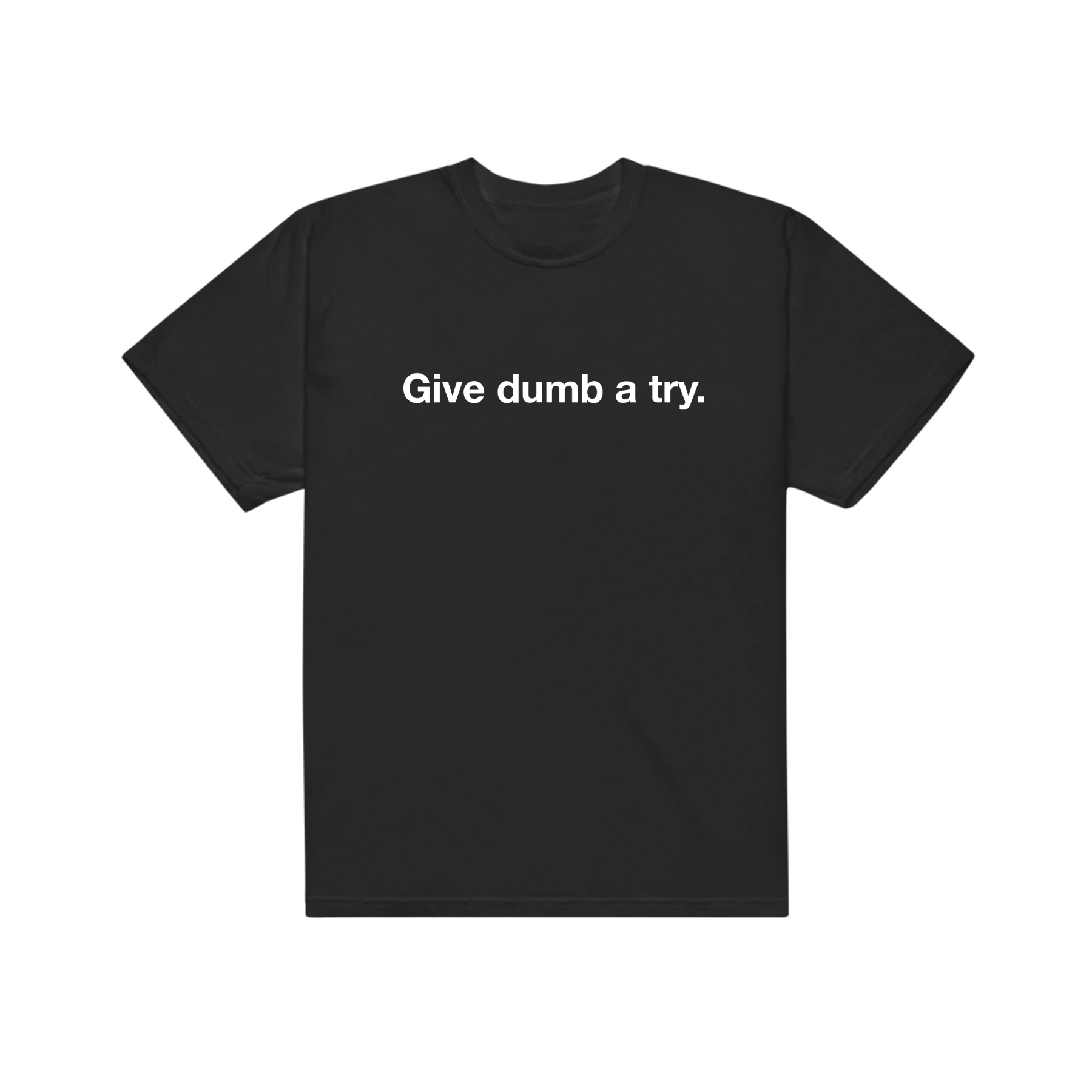 Dumb Tee